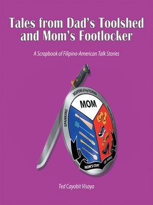 cover image of Tales from Dad's Toolshed and Mom's Footlocker